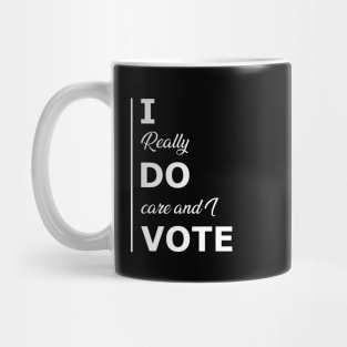 Voter - I really do care and I vote Mug